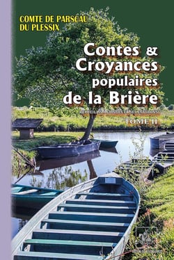 Contes : croyances populaires de la Brière Tome 2