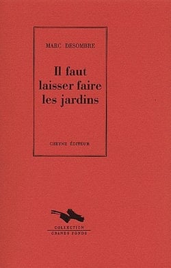 Il faut laisser faire les jardins