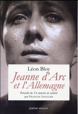 Jeanne d'Arc et l'Allemagne - un monstre de sainteté