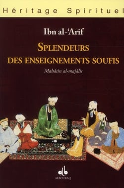 Splendeurs des enseignements soufis