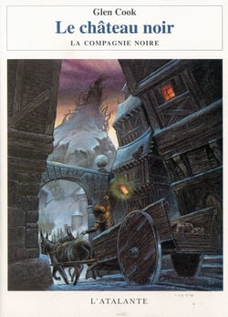 Les annales de la Compagnie Noire Tome 2 : le château noir