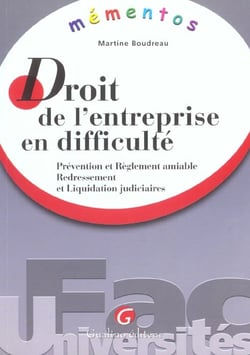 Memento - droit de l'entreprise en difficulte