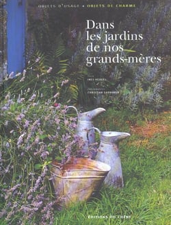 Dans les jardins de nos grands-meres