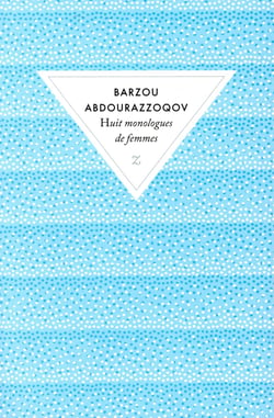 Huit monologues de femmes