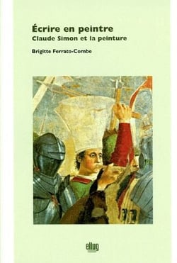 Ecrire en peintre - claude simon et la peinture