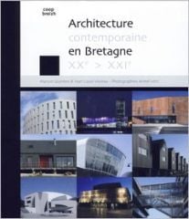 Architecture contemporaine en Bretagne XXe-XXIe siècle