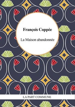 La maison abandonnée