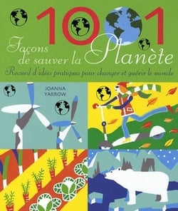 1001 façons de sauver la planète