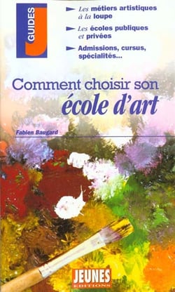 Comment choisir son ecole d'art