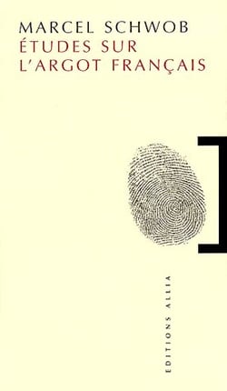 ETUDES SUR L'ARGOT FRANCAIS