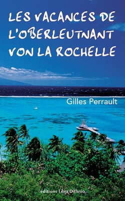 Les vacances de l'Oberleutnant von La Rochelle