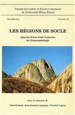 Les Régions de socle : Apports d'une école française de géomorphologie