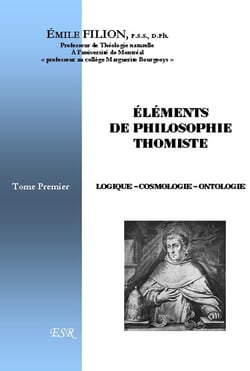 Éléments de philosophie thomiste t.1 - logique, cosmologie, ontologie