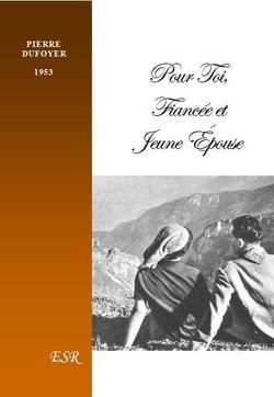 Pour toi, fiancée et jeune épouse