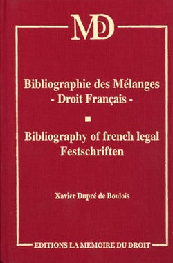 Bibliographie des mélanges - droit français - bibliography of french legal festschriften
