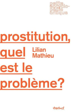 Prostitution, quel est le problème?