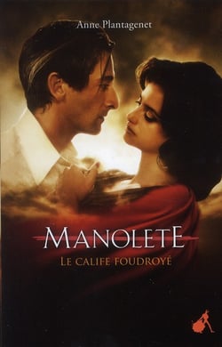 Manolete - le calife foudroyé