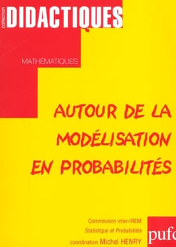 Autour de la modélisation en probablilités