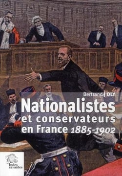 Nationalistes et conservateurs en France 1885-1902