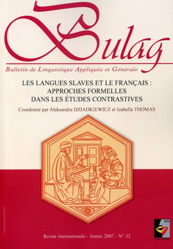 Bulag Tome 2007/32 : Les langues slaves et le français : approches formelles dans les études contrastives
