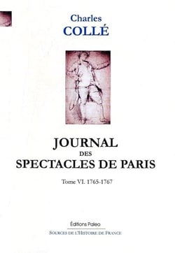 Journal des spectacles de Paris Tome 6 (1765-1767)