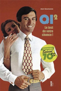 QI Tome 2 -  le test de votre chance !