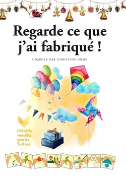 Regarde ce que j'ai fabriqué !