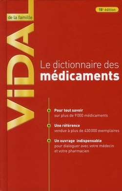 Vidal de la famille - le dictionnaire des médicaments (15e édition)