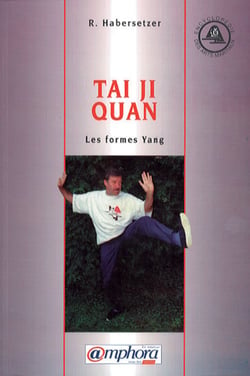 Tai ji quan - les formes yang