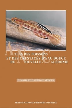 Atlas des poissons et des crustacés d'eau douce de Nouvelle-Calédonie