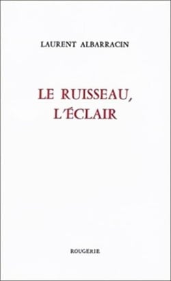 Le ruisseau, l'eclair