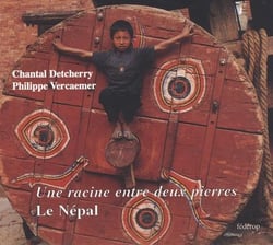 Une racine entre deux pierres : le Népal
