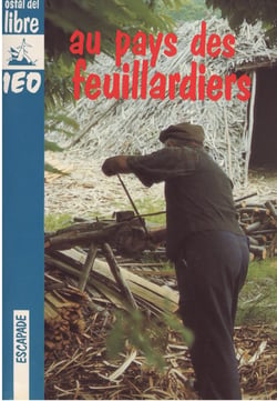 Au pays des feuillardiers