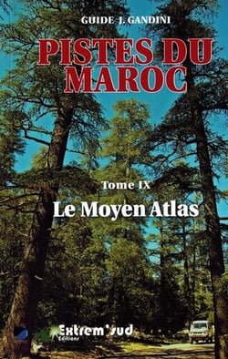 Pistes du Maroc Tome 9 - le Moyen Atlas