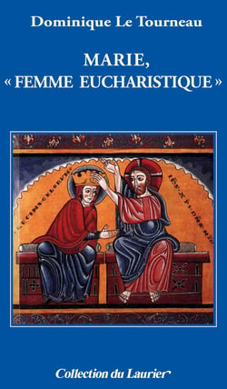 Marie "femme eucharistique"