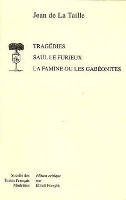 Tragédies, saül le furieux, la famine ou les gabéonites