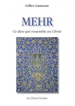 Mehr - ce dieu qui ressemble au Christ
