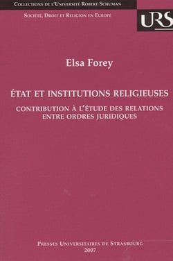 État et institutions religieuses : contribution à l'étude des relations entre : CONTRIBUTION À L'ÉTUDE DES RELATIONS ENTRE ORDRES JURIDIQUES