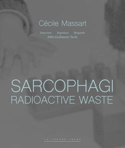 Sarcophagi : radioactive waste