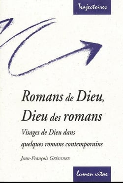 Romans de Dieu, Dieu des romans