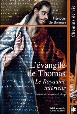 L'évangile de Thomas - le royaume intérieur