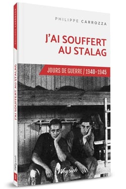Jours de guerre Tome 5 : j'ai souffert au stalag