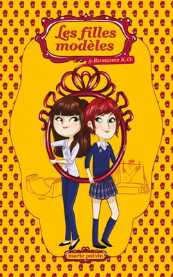 Les filles modèles Tome 5 : romance K.O.