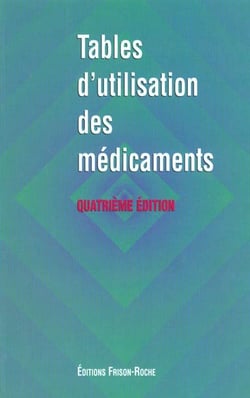 Tables d'utilisation des medicaments