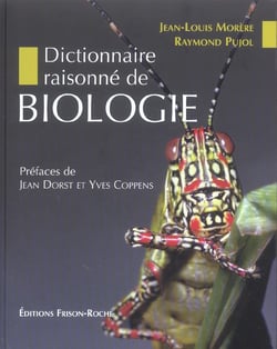Dictionnaire raisonne de biologie