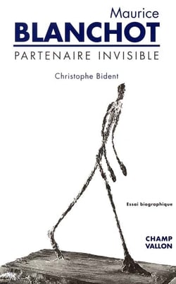 Maurice blanchot - partenaire invisible - 2e edition
