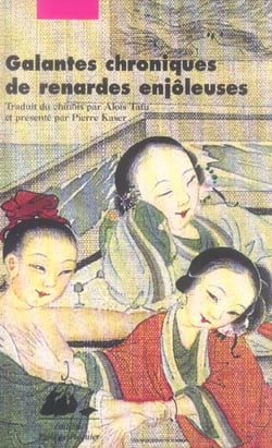Galantes chroniques de renardes enjôleuses