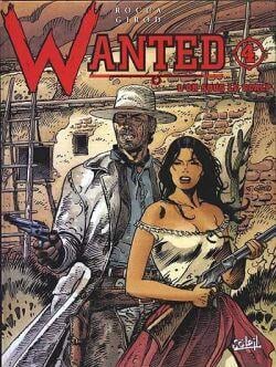 Wanted Tome 4 - l'or sous le scalp