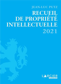 Recueil de propriete intellectuelle - 2021