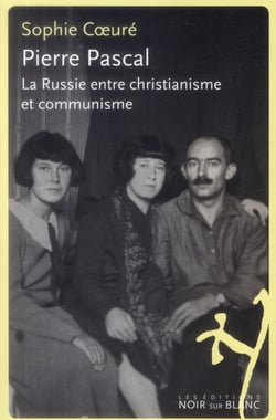 Pierre pascal - la russie entre christianisme et communisme